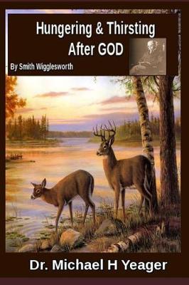 Book cover for Hungering & Thirsting After God by Smith Wigglesworth