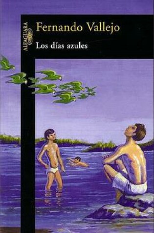 Cover of Los Dias Azules (Those Gloomy Days)