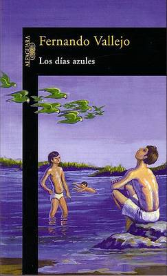 Book cover for Los Dias Azules (Those Gloomy Days)