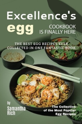 Cover of Excellence's Egg Cookbook Is Finally Here