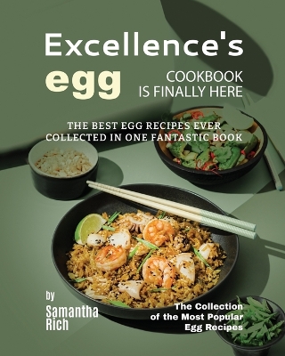 Book cover for Excellence's Egg Cookbook Is Finally Here