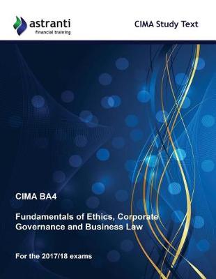 Book cover for Cima Ba4 Fundamentals of Ethics, Corporate Governance and Business Law Study Text