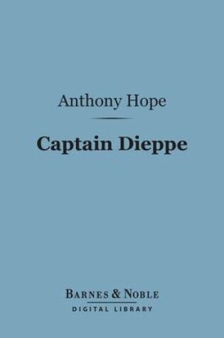 Cover of Captain Dieppe (Barnes & Noble Digital Library)