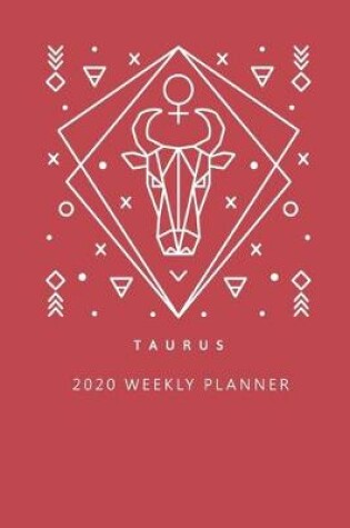 Cover of Taurus 2020 Weekly Planner (Red)