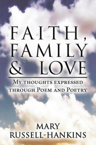Cover of Faith, Family & Love