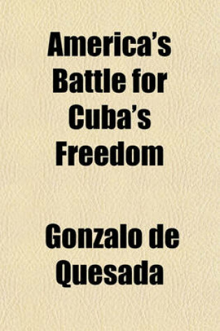 Cover of America's Battle for Cuba's Freedom