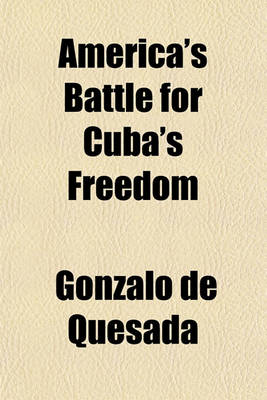 Book cover for America's Battle for Cuba's Freedom