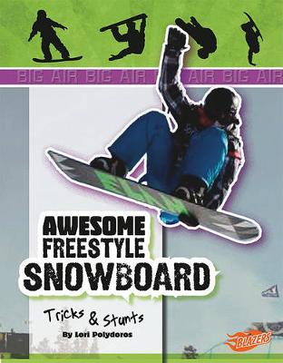 Book cover for Awesome Snowboard Tricks & Stunts