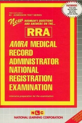 Cover of AMRA/AHIMA MEDICAL RECORD ADMINISTRATOR NATIONAL REGISTRATION EXAMINATION (RRA)