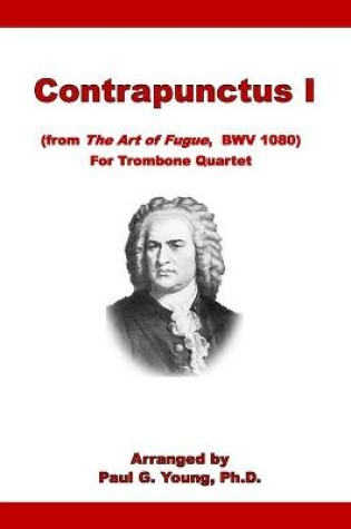 Cover of Contrapuctus I (from The Art of Fugue, BWV 1080)
