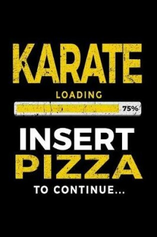 Cover of Karate Loading 75% Insert Pizza To Continue