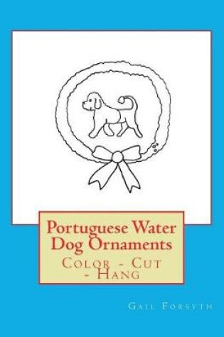 Cover of Portuguese Water Dog Ornaments