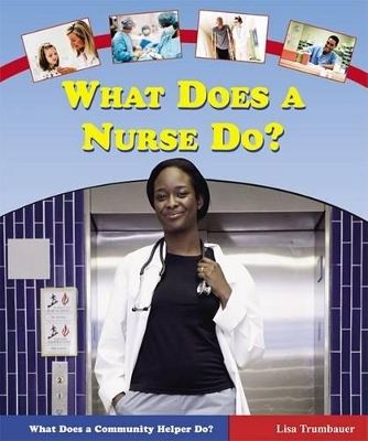 Book cover for What Does a Nurse Do?