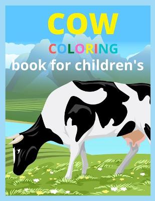 Book cover for Cow Coloring Book for Childrens