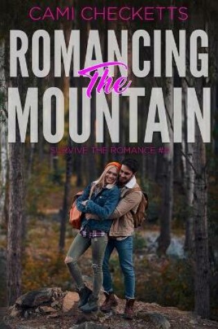 Cover of Romancing the Mountain