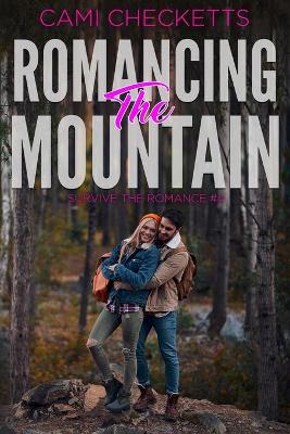 Book cover for Romancing the Mountain