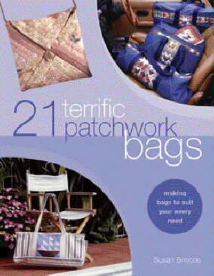 Book cover for 21 Terrific Patchwork Bags