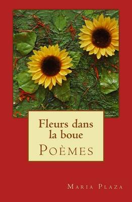 Book cover for Fleurs dans la boue