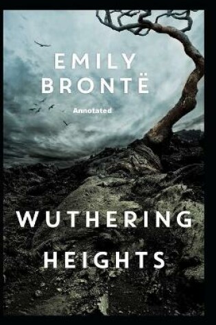 Cover of Wuthering Heights Annotated illustrated