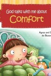 Book cover for God Talks With Me About Comfort