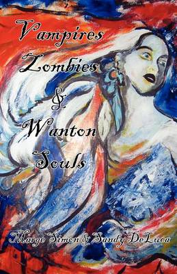 Book cover for Vampires, Zombies, & Wanton Souls