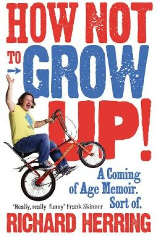 Cover of How Not to Grow Up