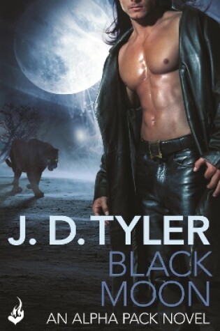 Cover of Black Moon: Alpha Pack Book 3