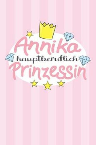 Cover of Annika - hauptberuflich Prinzessin