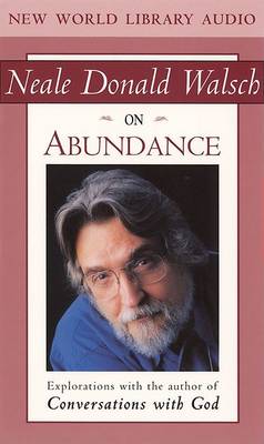 Book cover for Neale Donald Walsch on Abundance