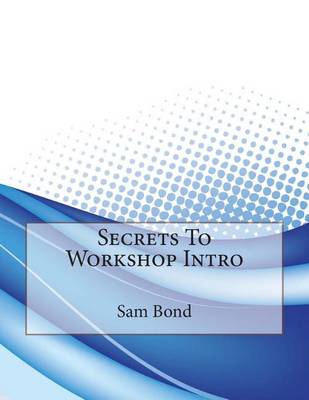 Book cover for Secrets to Workshop Intro