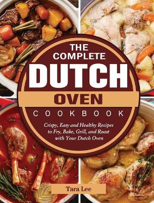 Cover of The Complete Dutch Oven Cookbook