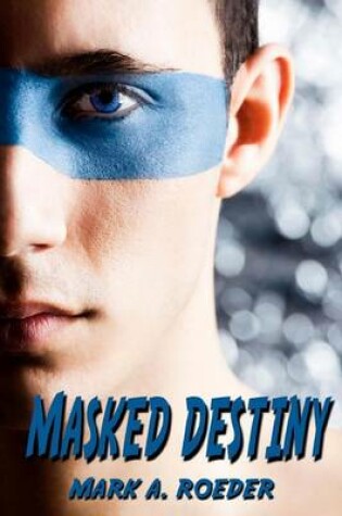 Cover of Masked Destiny