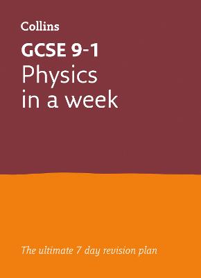 Cover of GCSE 9-1 Physics In A Week