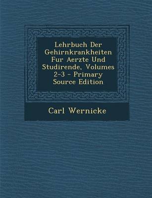 Book cover for Lehrbuch Der Gehirnkrankheiten Fur Aerzte Und Studirende, Volumes 2-3 - Primary Source Edition