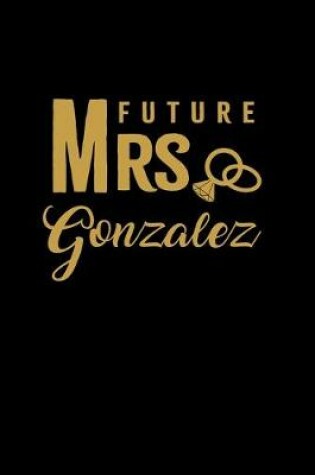 Cover of Future Mrs. Gonzalez