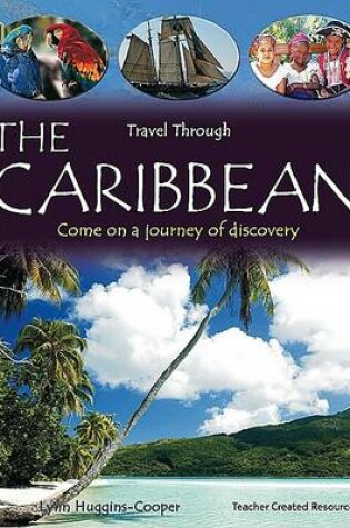 Cover of Travel Through: The Caribbean