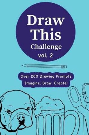 Cover of Draw This Challenge Vol 2
