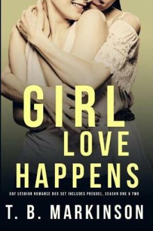 Cover of Girl Love Happens