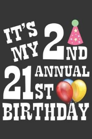 Cover of 2nd Annual 21st Bday Notebook