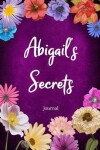 Book cover for Abigail's Secrets Journal
