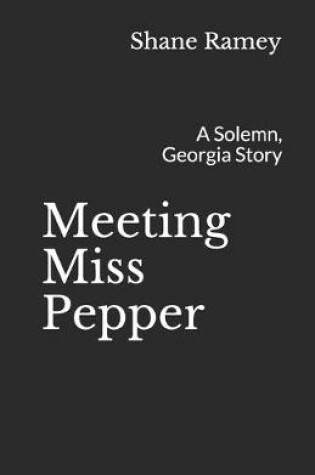 Cover of Meeting Miss Pepper