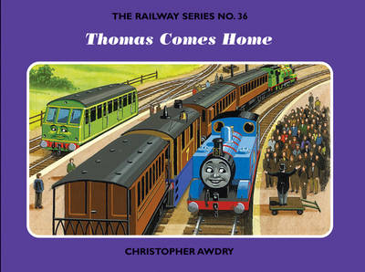 Book cover for The Railway Series No. 36: Thomas Comes Home