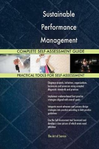 Cover of Sustainable Performance Management Complete Self-Assessment Guide