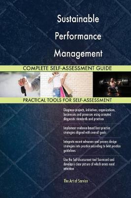 Book cover for Sustainable Performance Management Complete Self-Assessment Guide