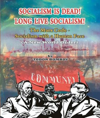 Book cover for Socialism Is Dead! Long Live Socialism!