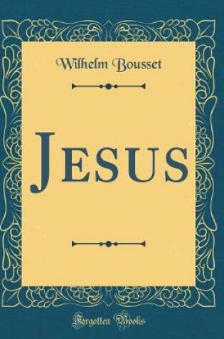 Cover of Jesus (Classic Reprint)