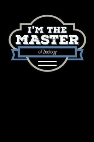 Cover of I'm the Master of Zoology