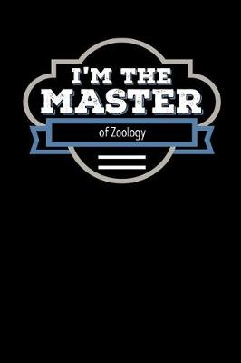 Book cover for I'm the Master of Zoology