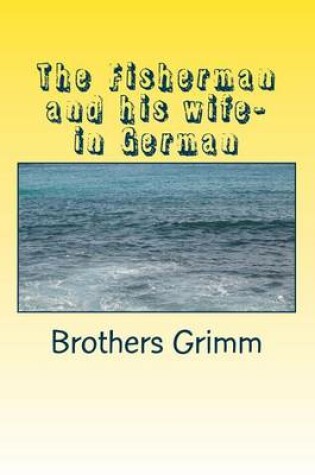 Cover of The Fisherman and his wife- in German