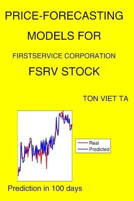 Book cover for Price-Forecasting Models for FirstService Corporation FSRV Stock